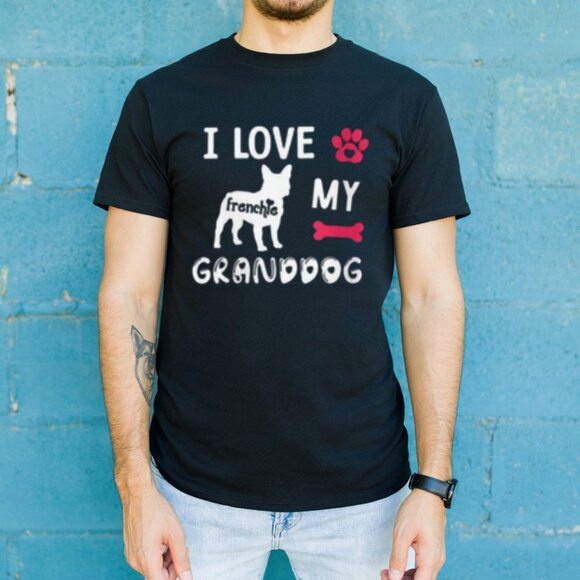 I Love My Granddog TShirt, Funny Dog Lovers Shirt, Custom Name Graphics Tee - Picture 1 of 2